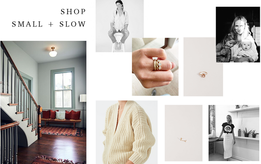 SHOP SMALL + SHOP SLOW + SHOP EARLY